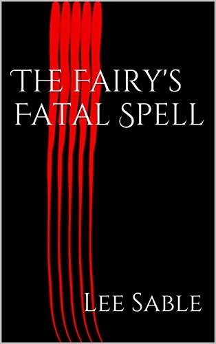 The fatal spell